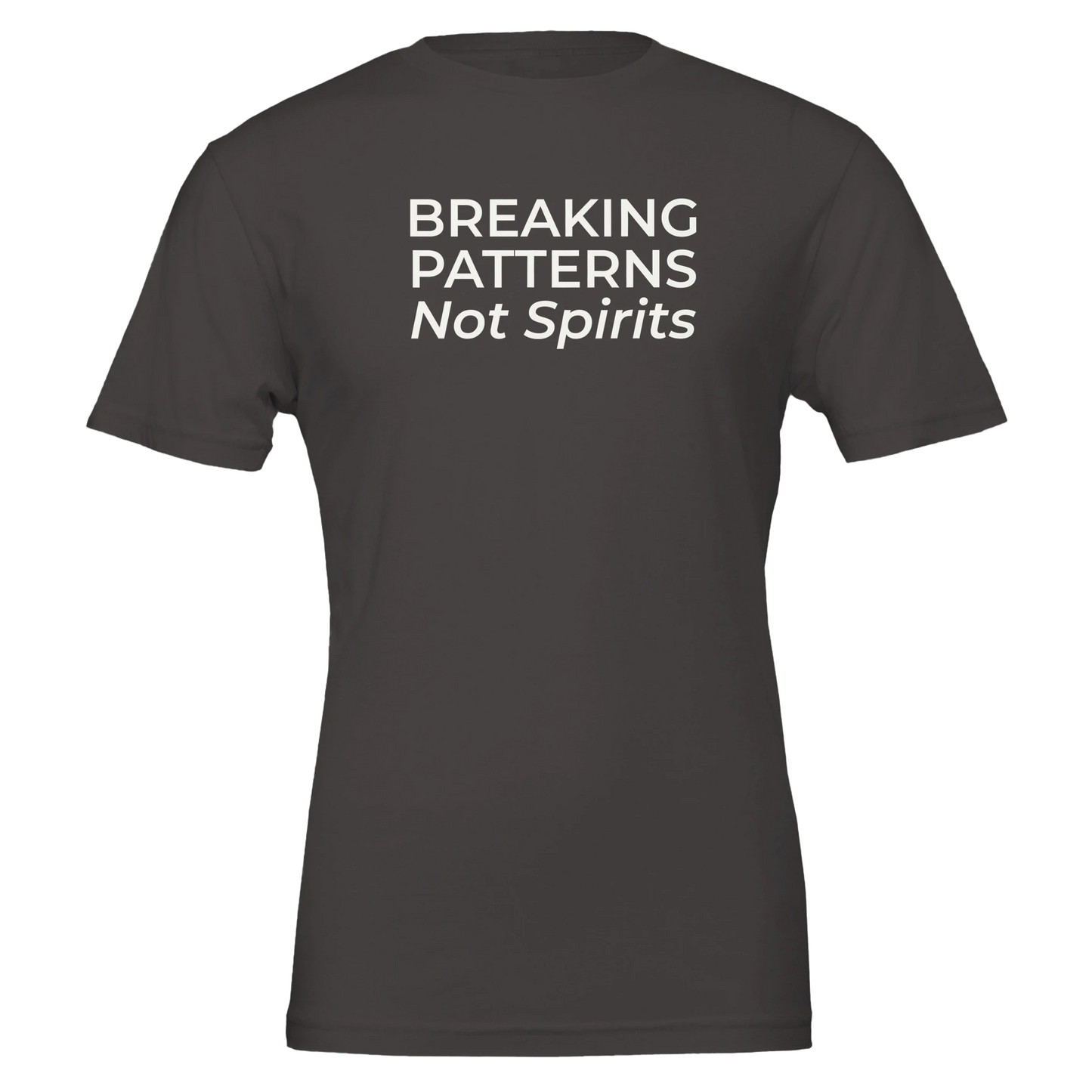 Flat lay of the “Breaking Patterns Not Spirits” t-shirt in Vintage Black, front view.