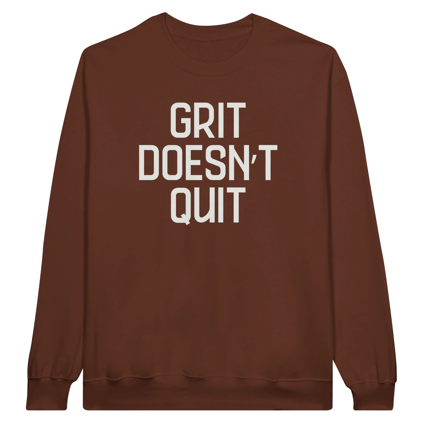 Grit Doesn't Quit midweight fleece crewneck sweatshirt in cocoa with bold text design on front.