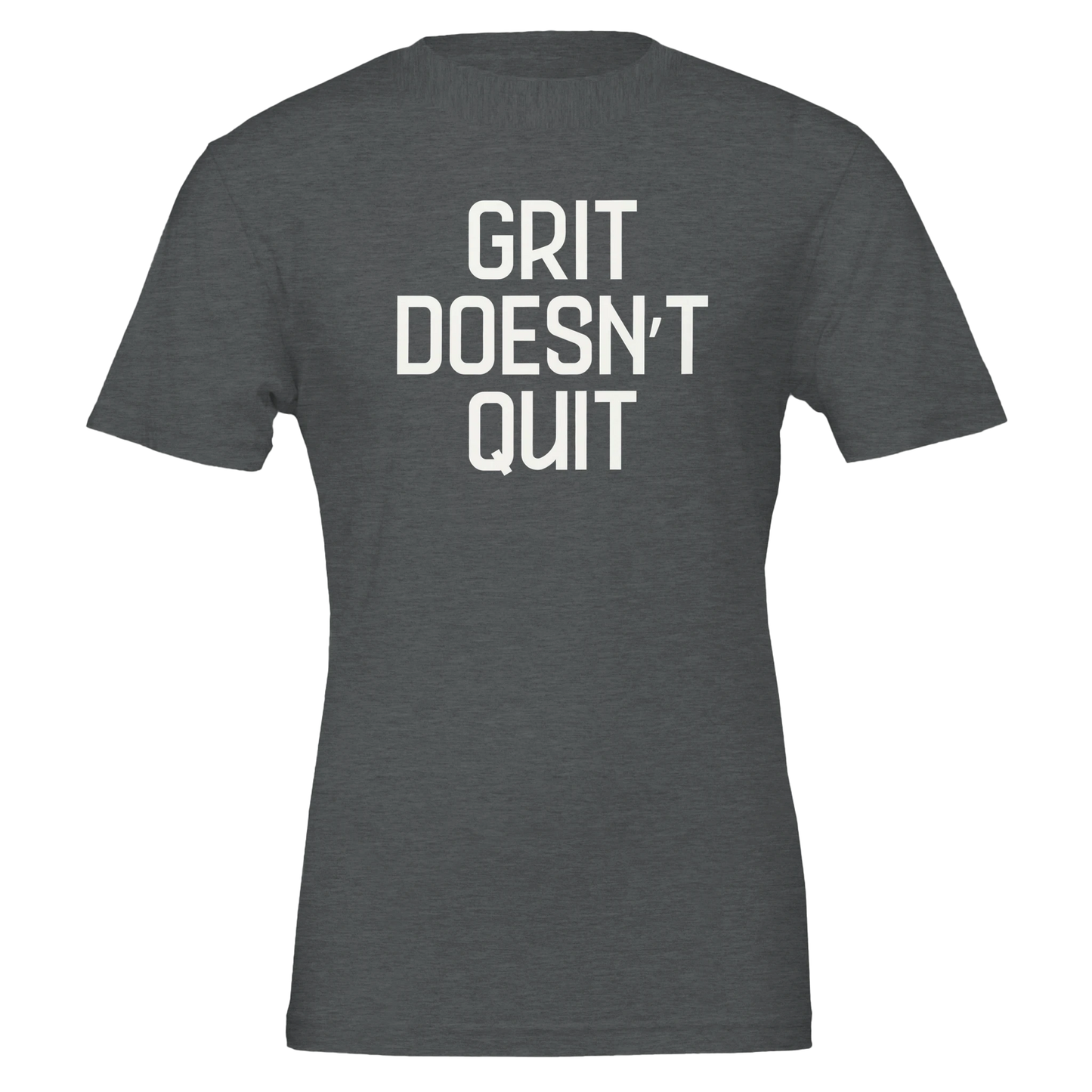 Flatlay of "Grit Doesn't Quit" tee in Heather Dark Grey with bold white type.