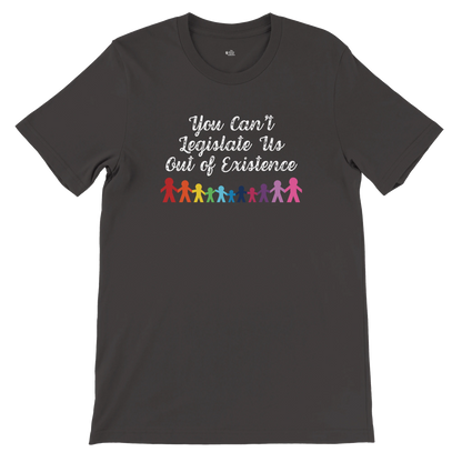 Flat lay of the “You Can’t Legislate Us Out of Existence” t-shirt in Vintage Black with rainbow paper doll figures, front view.