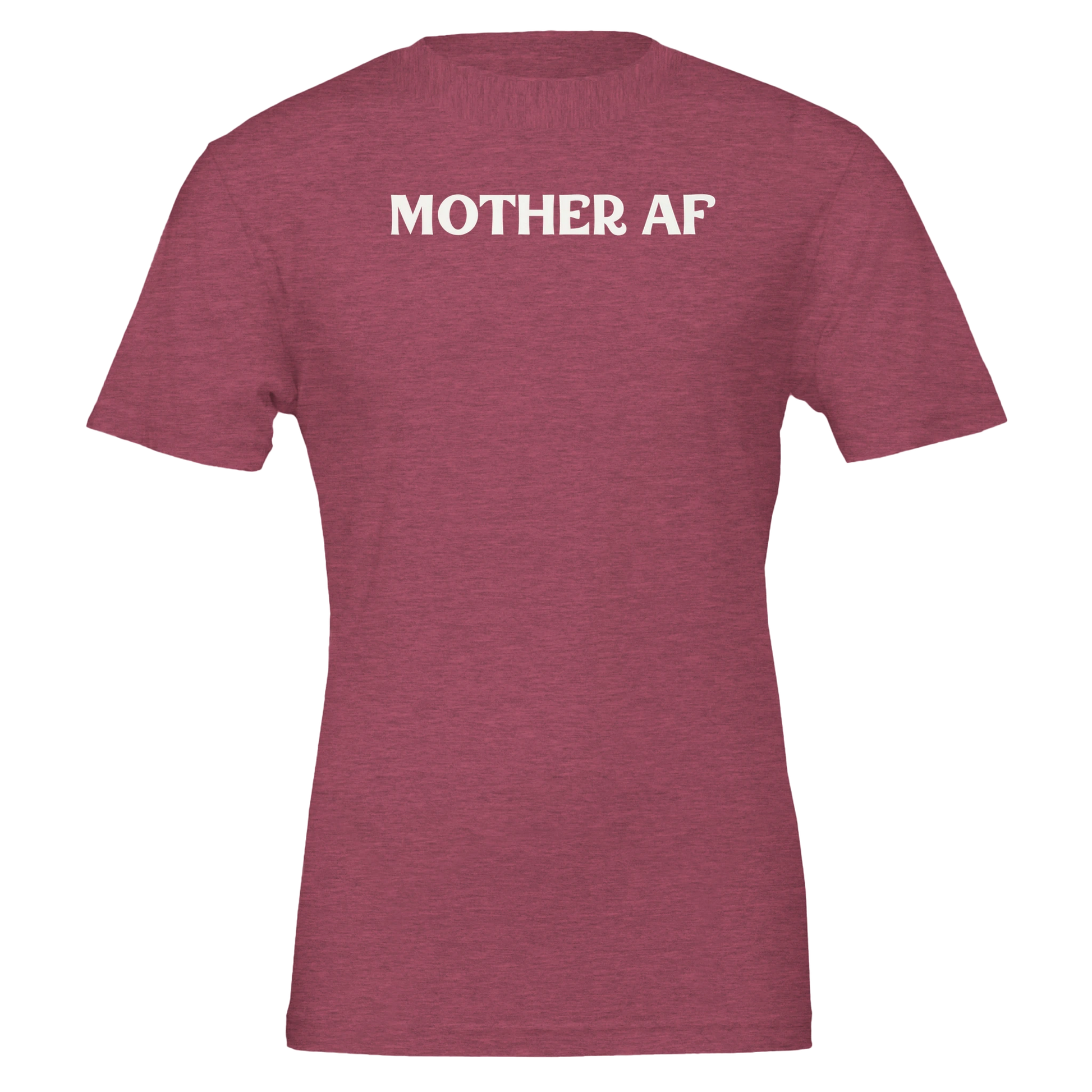 Front view of a heather raspberry t-shirt with bold white “Mother AF” lettering.