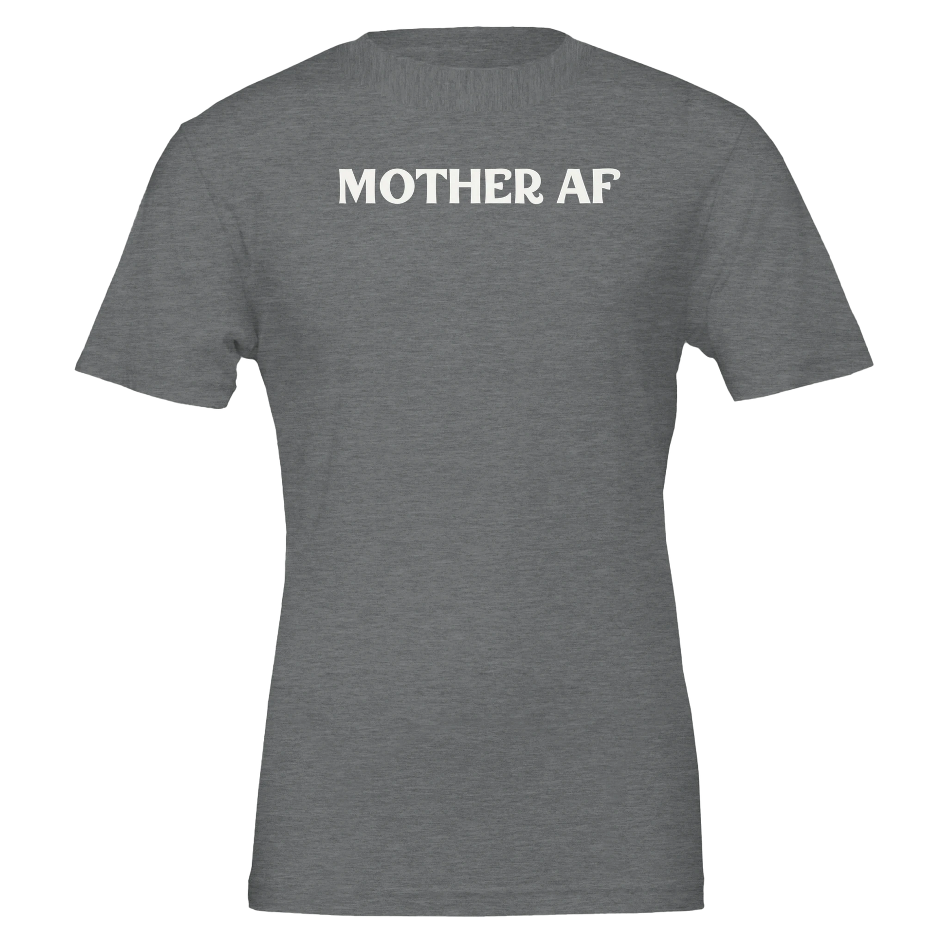 Front view of a heather storm t-shirt featuring the phrase “Mother AF” in white.