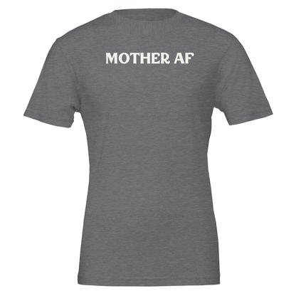 Front view of a heather storm t-shirt featuring the phrase “Mother AF” in white.
