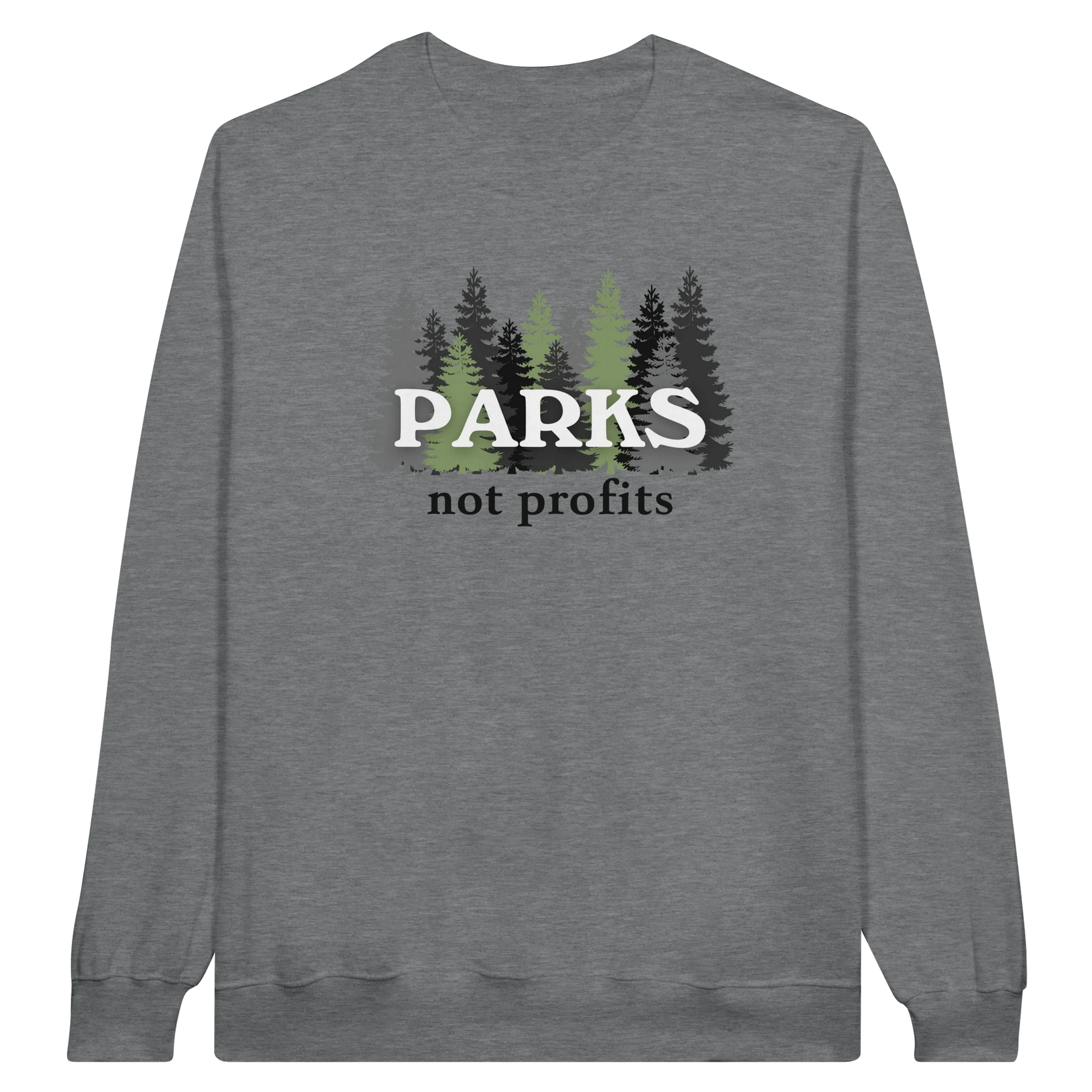 Parks Not Profits midweight fleece crewneck sweatshirt in ring spun sports gray with pine tree design on front.