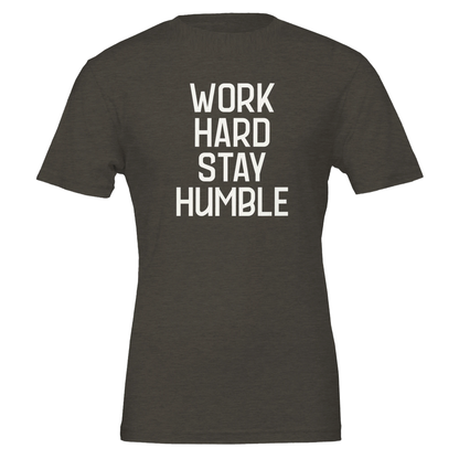 Heather black  t-shirt with “Work Hard Stay Humble” printed in bold vertical white lettering – front view.